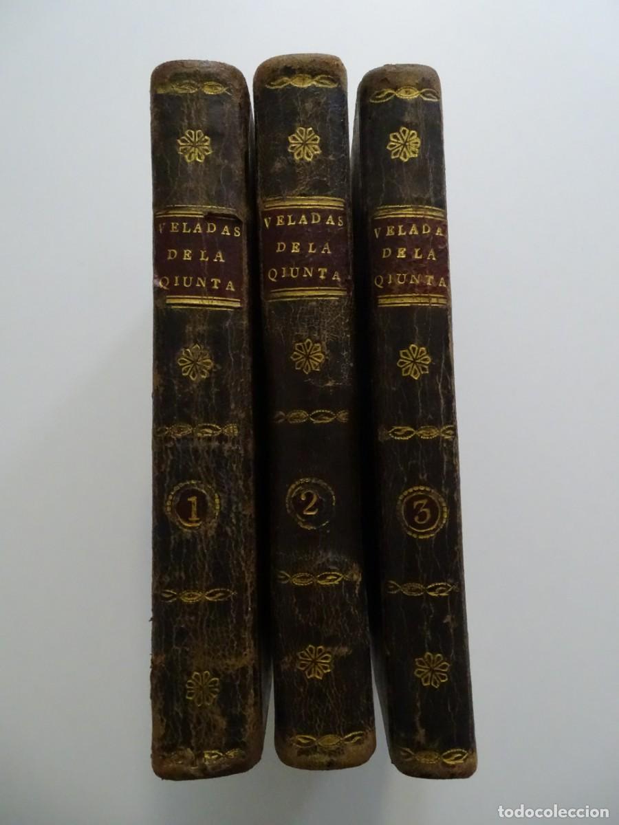 Libros antiguos: Veladas de la Quinta, &oacute; novelas &eacute; historias sumamente utiles para que las madres de familia, ... 3v.