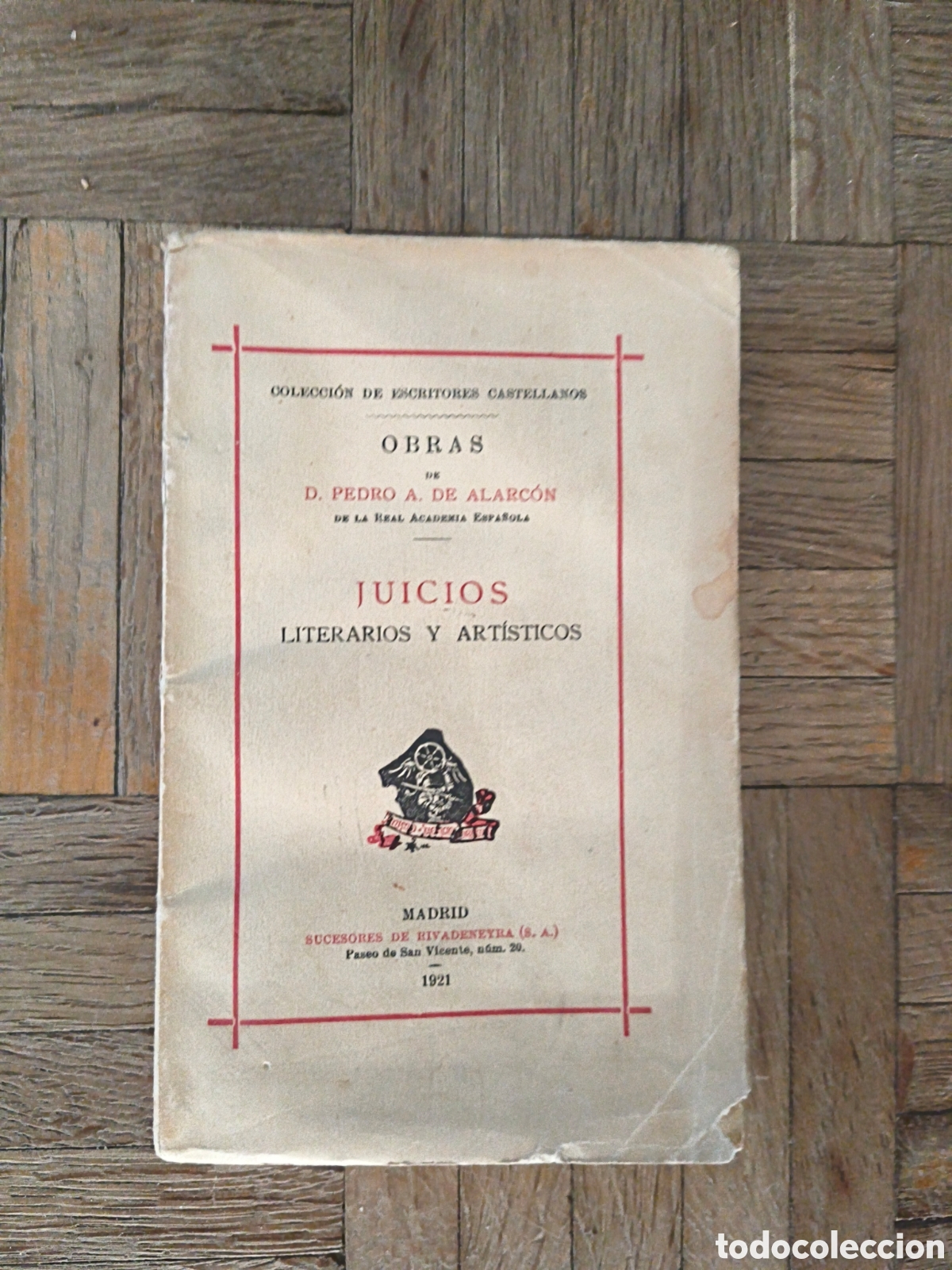 Libros antiguos: Juicios literarios y art&iacute;sticos. Pedro Antonio de Alarc&oacute;n
