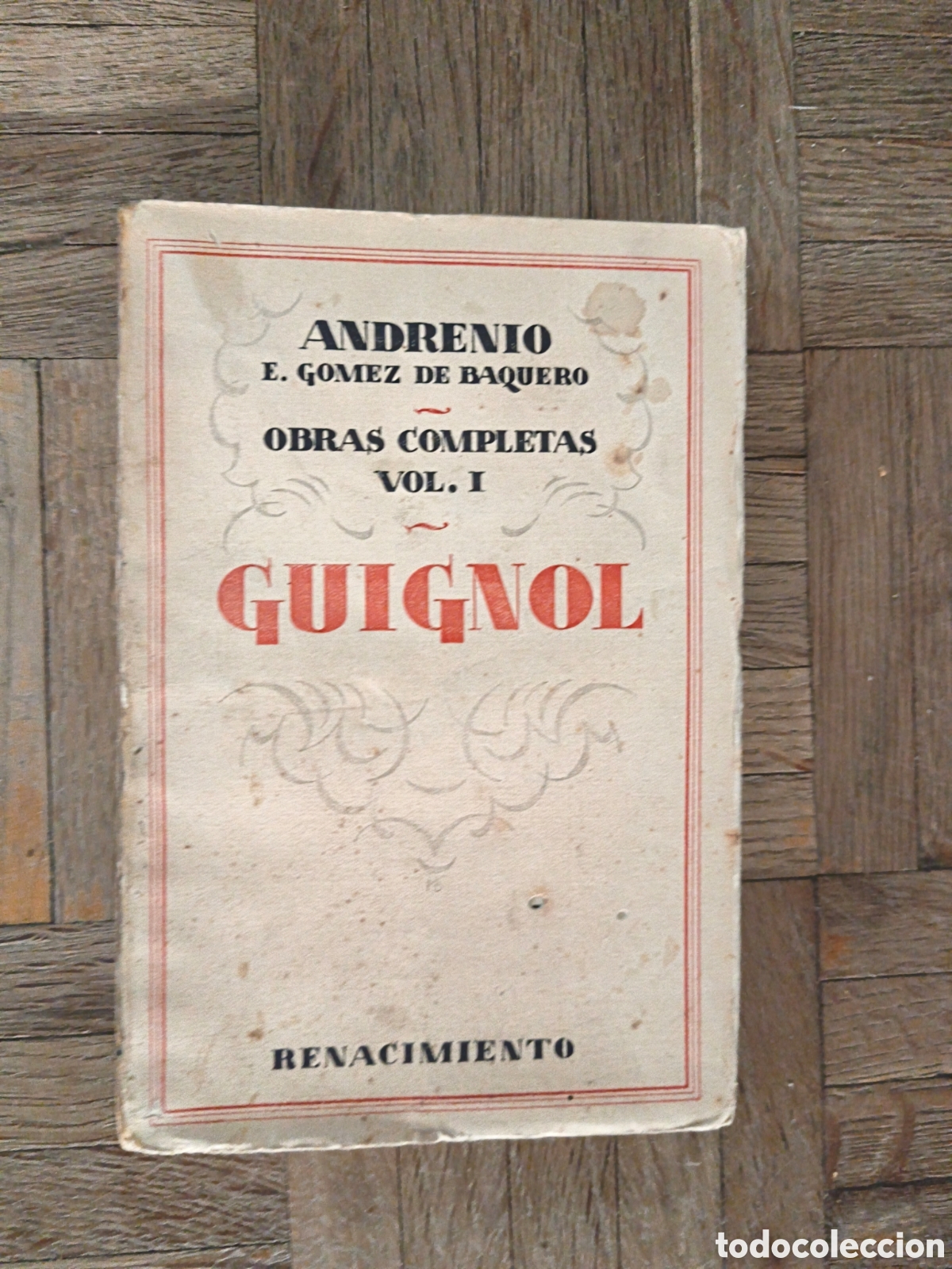 Libros antiguos: Guignol. Andrenio. E. Gomez de Baquero.