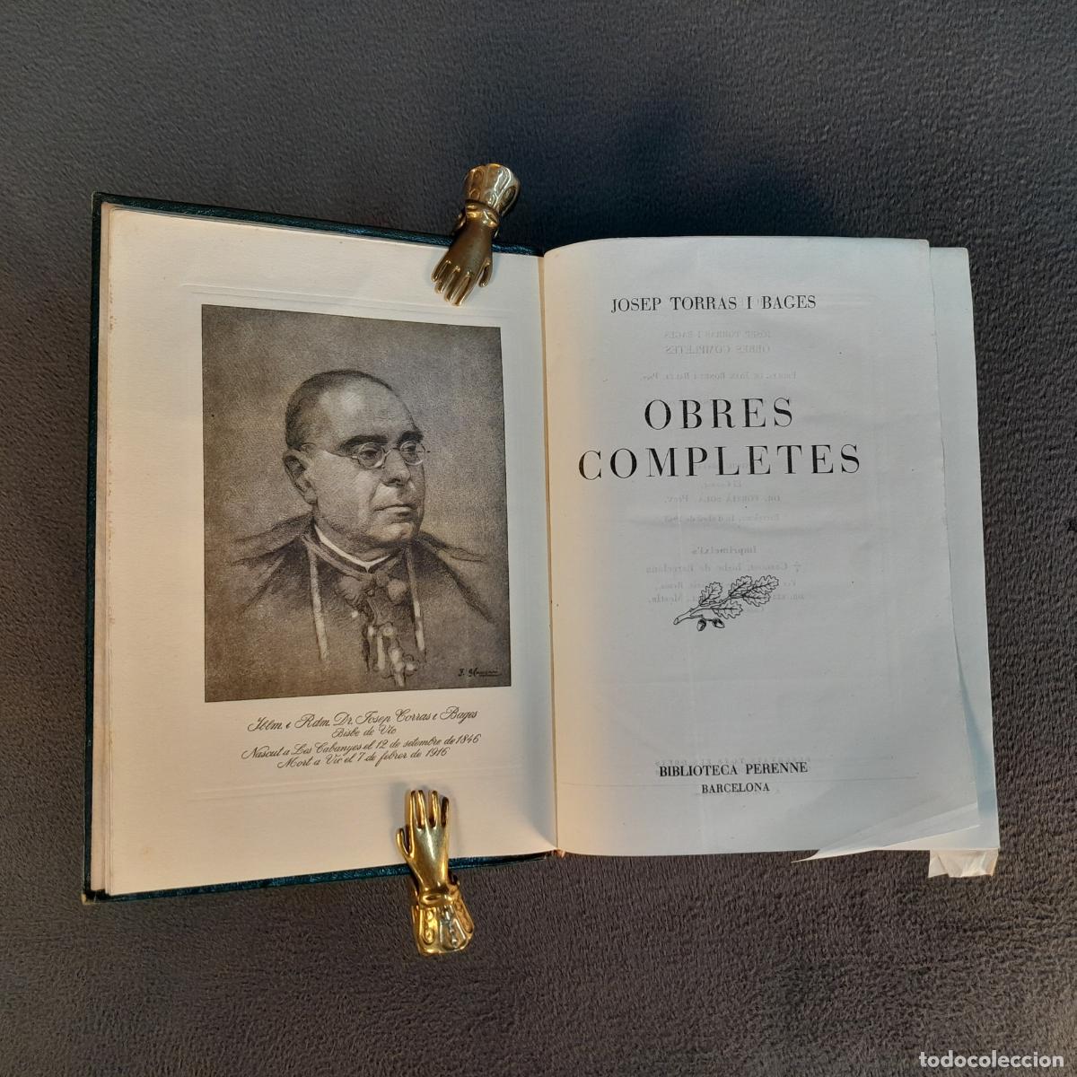 Livros antigos: L-5135. OBRES COMPLETES POR JOSEP TORRAS I BAGES. A&Ntilde;O 1948