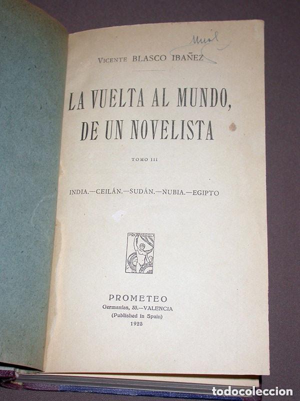 Libros antiguos: LA VUELTA AL MUNDO DE UN NOVELISTA. TOMO III. BLASCO IB&Aacute;&Ntilde;EZ. PROMETEO, 1925. INDIA, CEIL&Aacute;N, SUD&Aacute;N ++
