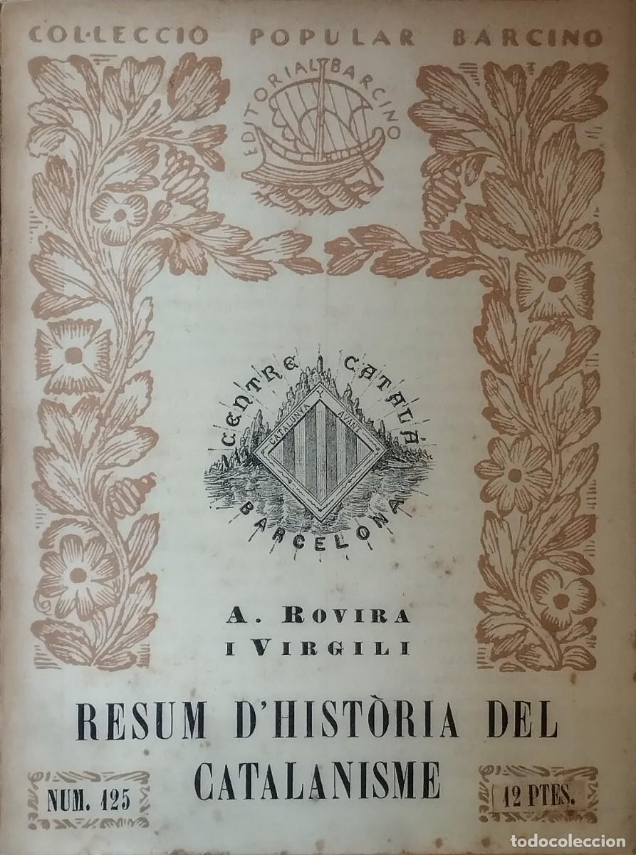 Libros antiguos: Resum d'Hist&ograve;ria del Catalanisme