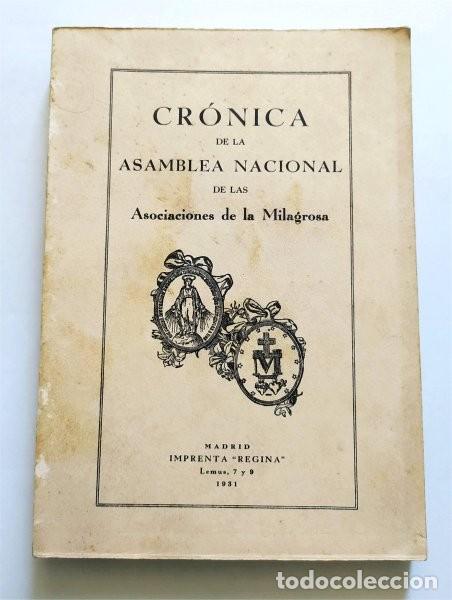 Old books: Cr&oacute;nica de la Asamblea Nacional de las Asociaciones de la Milagrosa. Madrid, 1931 (Medalla Milagrosa