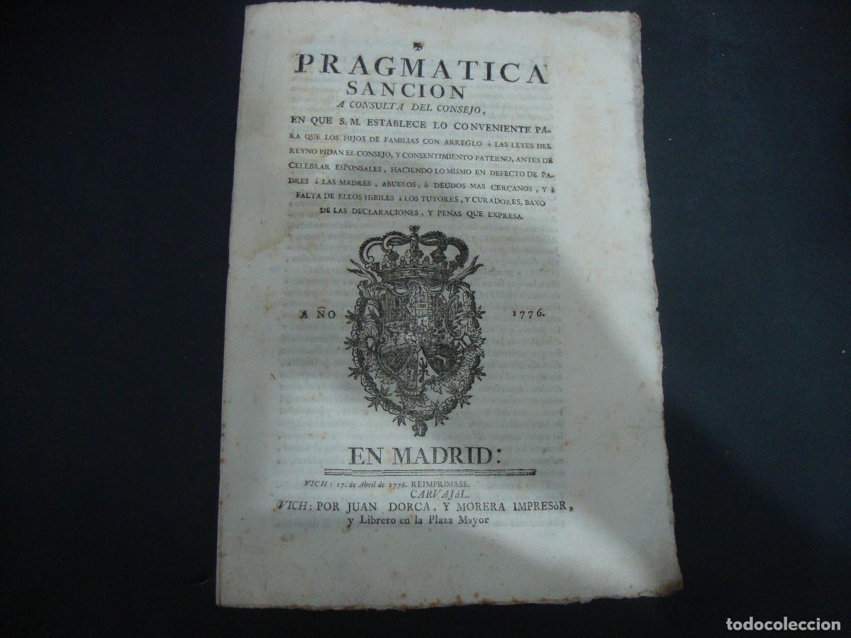 Libros antiguos: PRAGMATICA SANCION A CONSULTA EN MADRID 1776
