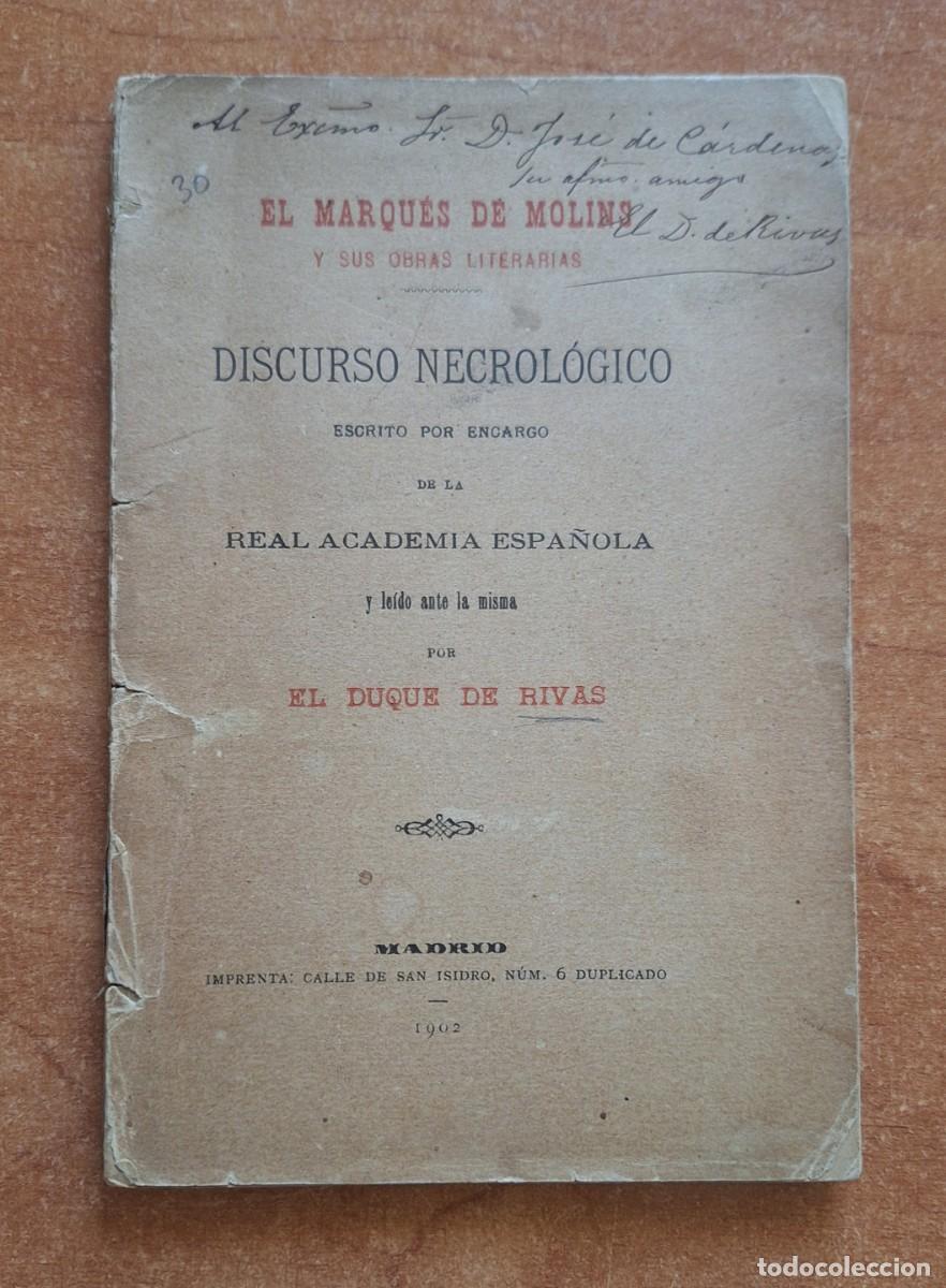 Old books: 1902 DISCURSO NECROL&Oacute;GICO LE&Iacute;DO POR EL DUQUE DE RIVAS QUE FIRMA Y DEDICA LA OBRA