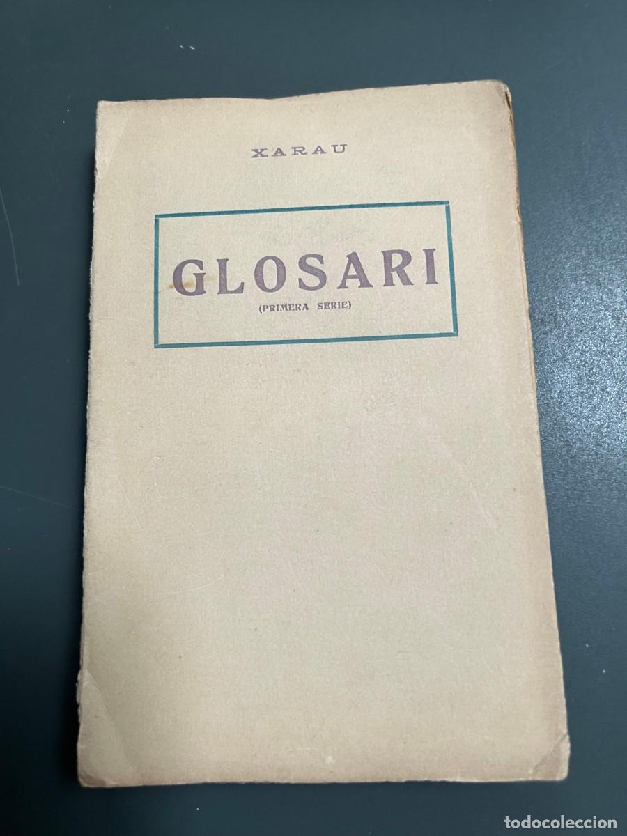 Libros antiguos: GLOSARI. PRIMERA SERIE. XARAU.