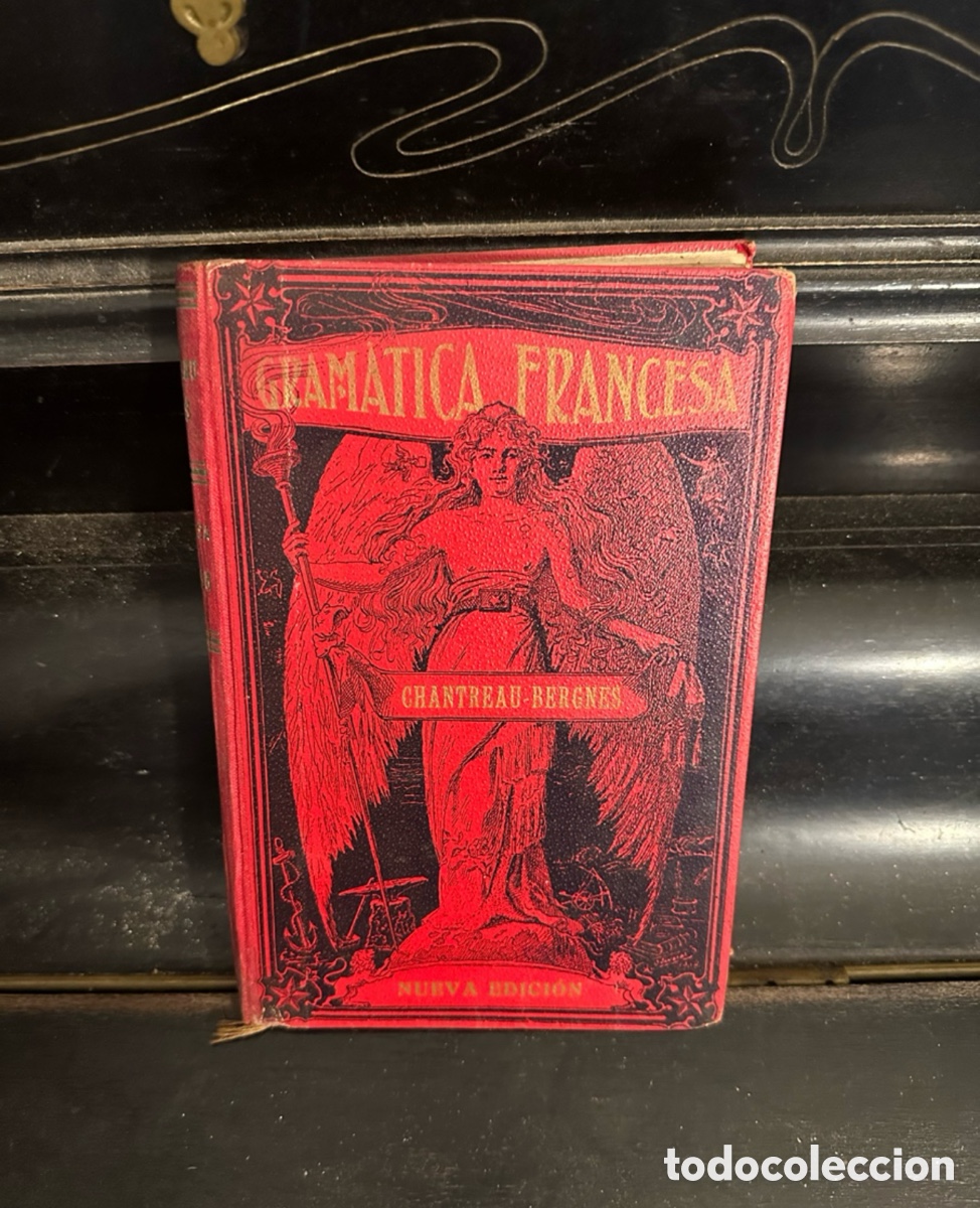 Libros antiguos: ejemplar antiguo de &rdquo;Gram&aacute;tica Francesa&rdquo; por Chantreau-Bergnes.