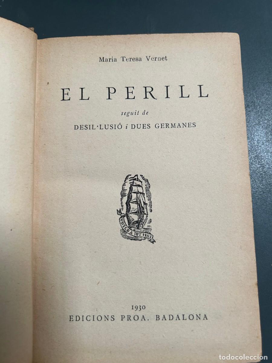 Libros antiguos: EL PERILL. MARIA TERESA VERNET. 1930