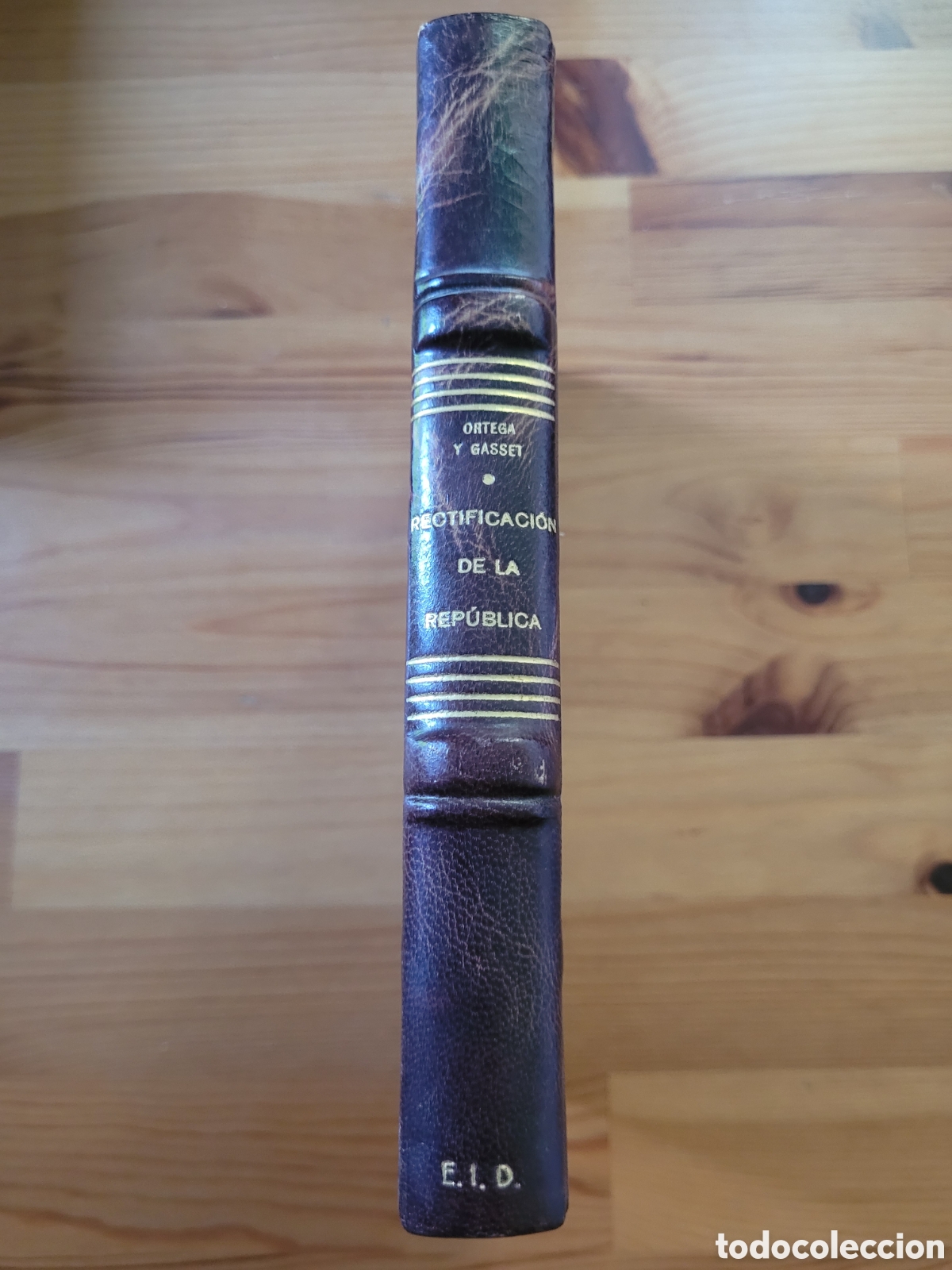 Libros antiguos: Rectificaci&oacute;n de la Rep&uacute;blica 1931 Primera edici&oacute;n Ortega y Gasset