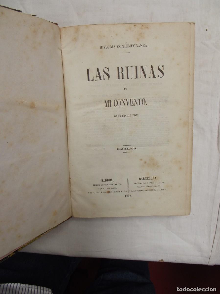 Libros antiguos: LAS RUINAS DE MI CONVENTO CUARTA EDICION - Foto 2