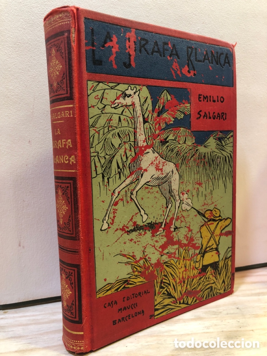 Livres anciens: Viajes y aventuras: La jirafa blanca - Emilio Salgari