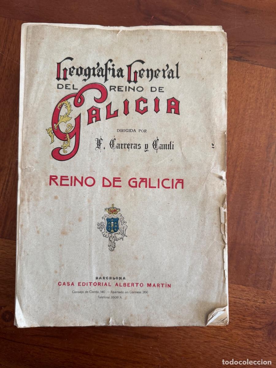 Libros antiguos: Geografia General del Reino de Galicia, Carreras y Cand&iacute;. A Coru&ntilde;a, Lugo, Ourense Pontevedra.