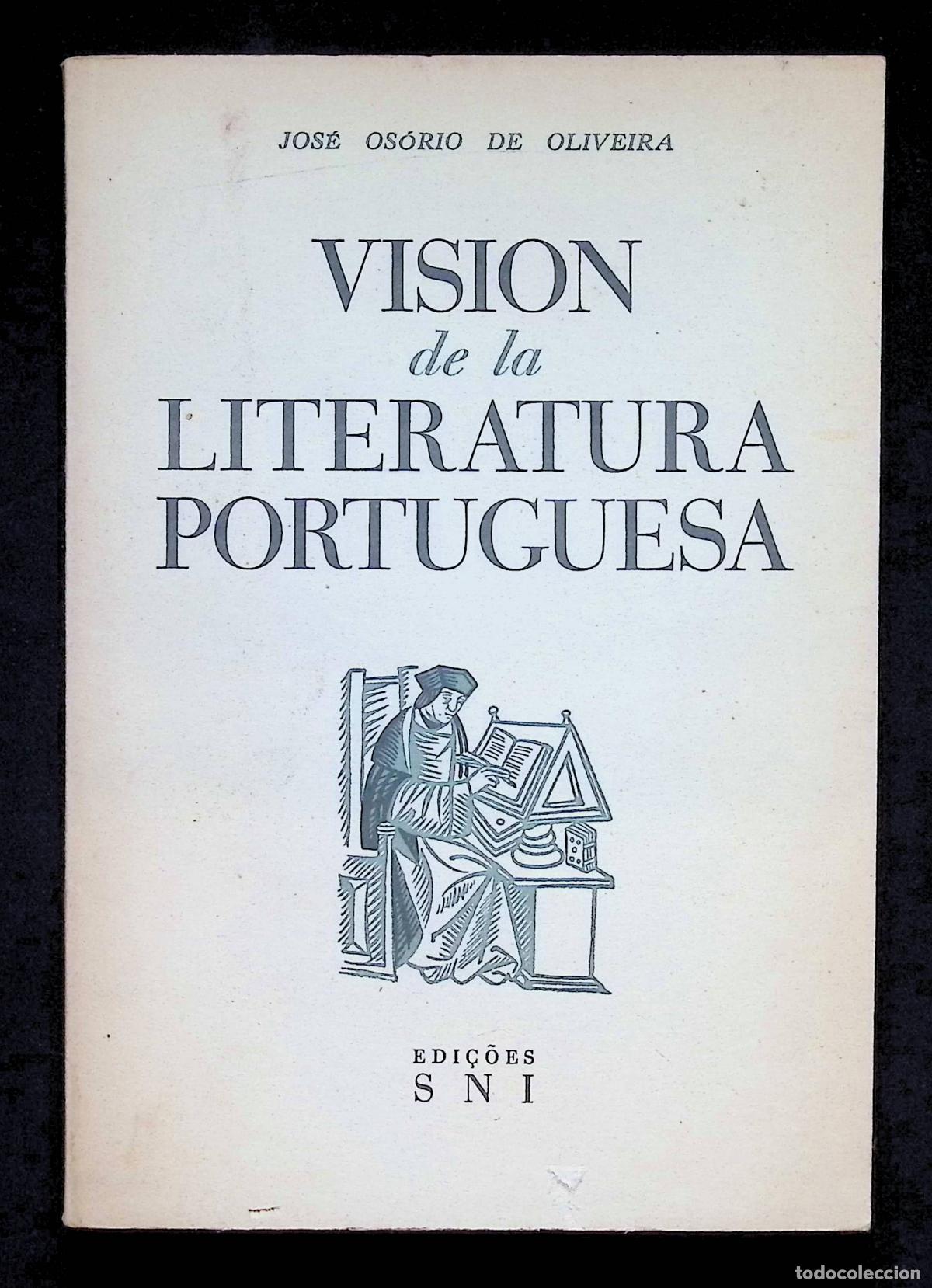 Libros antiguos: VISION DE LA LITERATURA PORTUGUESA. - OS&Oacute;RIO DE OLIVEIRA, Jos&eacute;.
