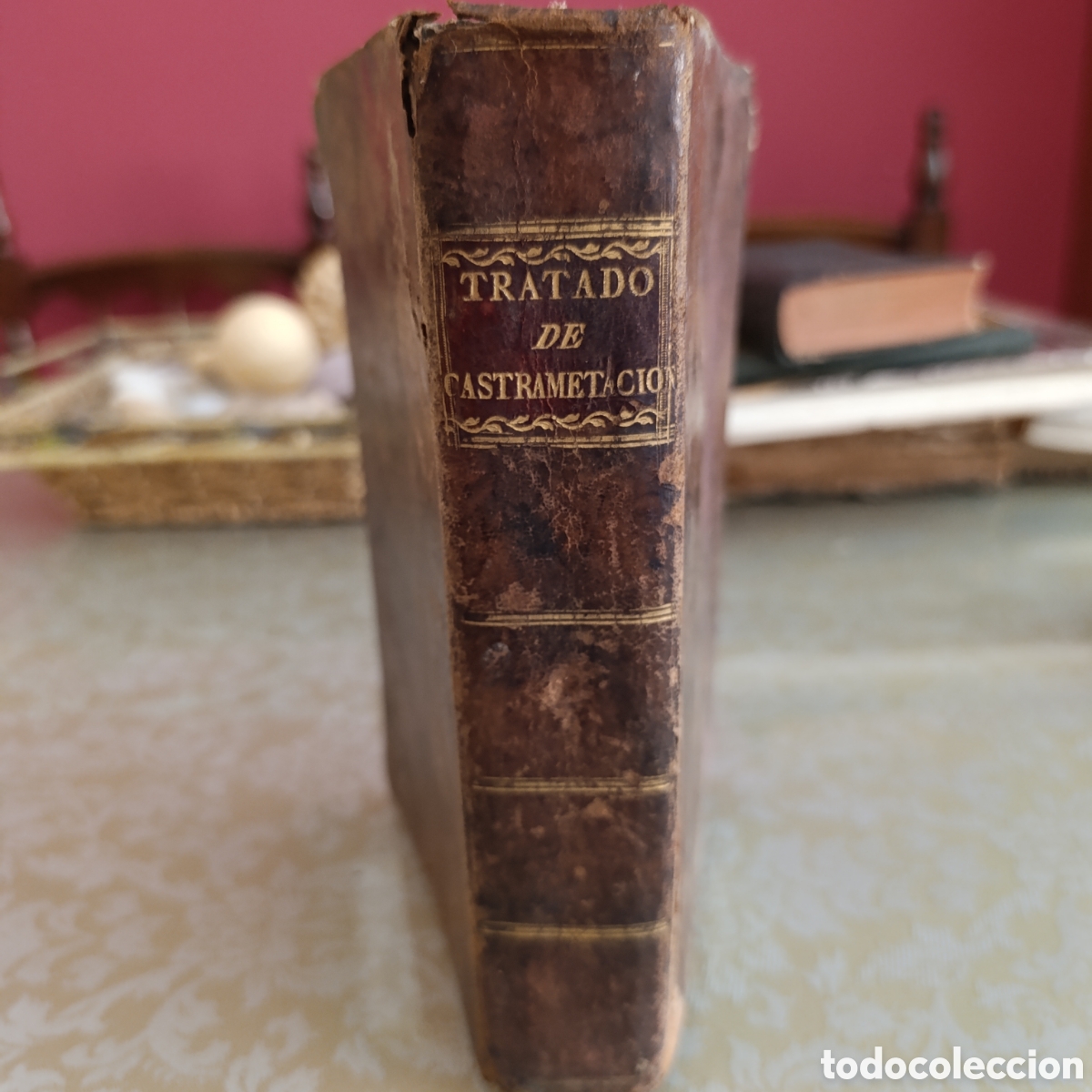 Libros antiguos: A&Ntilde;O 1800,&rdquo;Tratado de Castrametaci&oacute;n, &oacute; Arte de Campar&rdquo;, obra militar fundamental, Vicente Ferraz