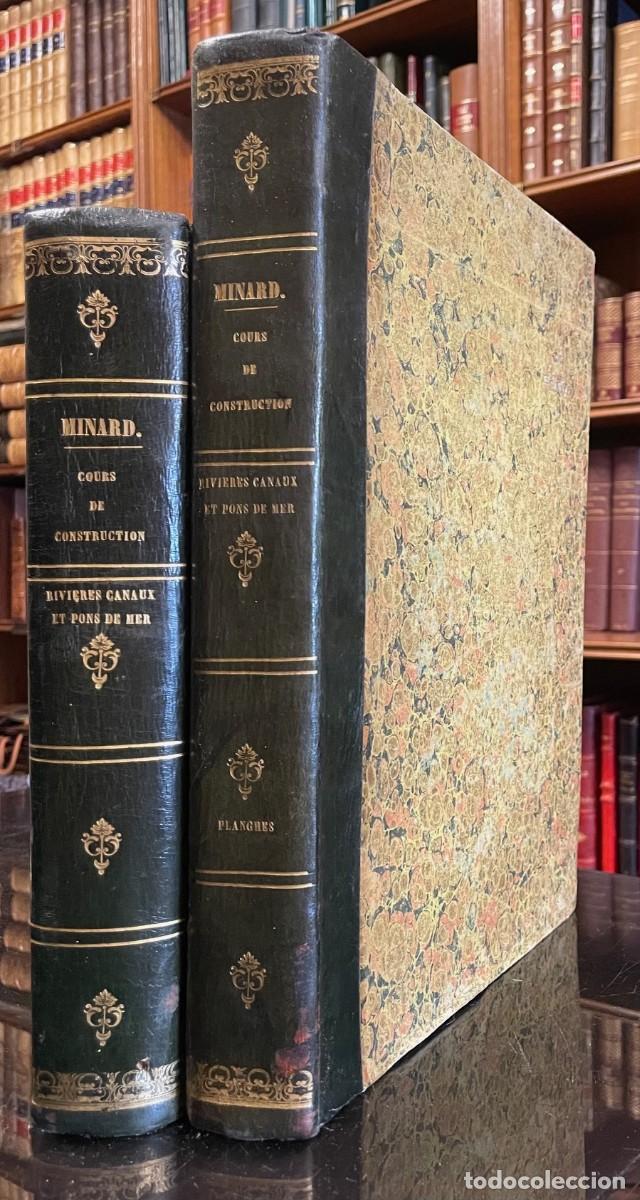 Libros antiguos: Cours de Construction des Ouvrages..La Navigation des Rivieres..Cours..Ouvrages Hydrauliques. Minard