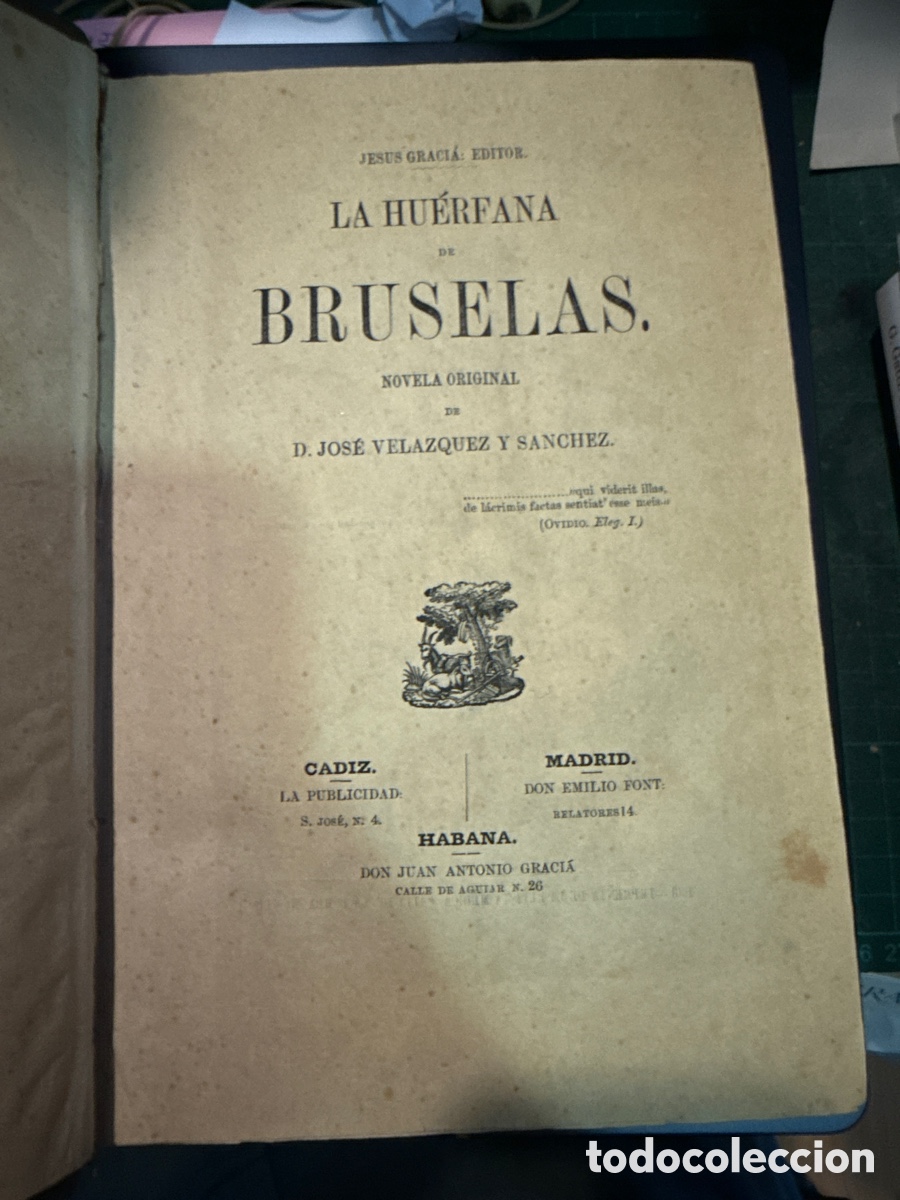 Libri antichi: VEL&Aacute;ZQUEZ Y S&Aacute;NCHEZ, Jos&eacute; La hu&eacute;rfana de Bruselas: Novela original.