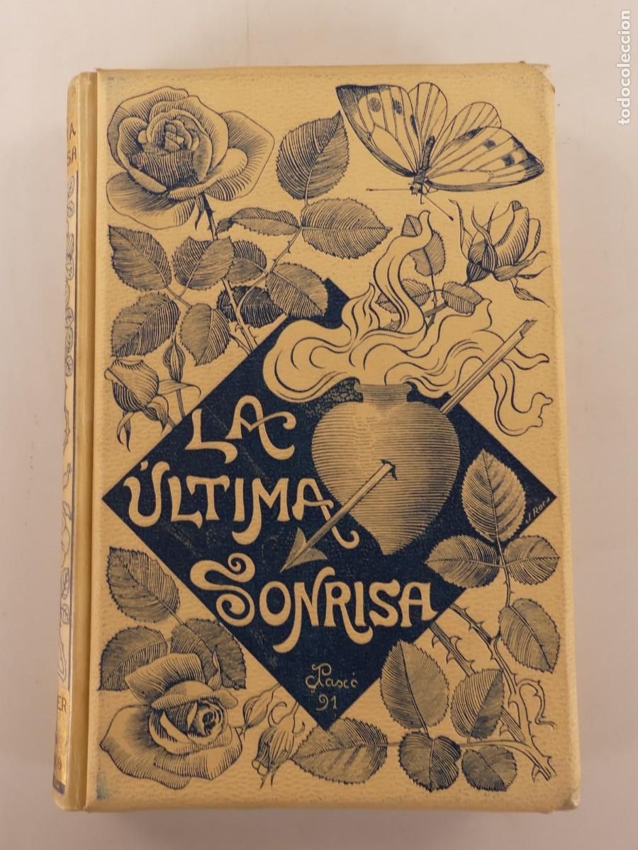 Libros antiguos: Libro Antiguo -La Ultima Sonrisa - A&ntilde;o 1891