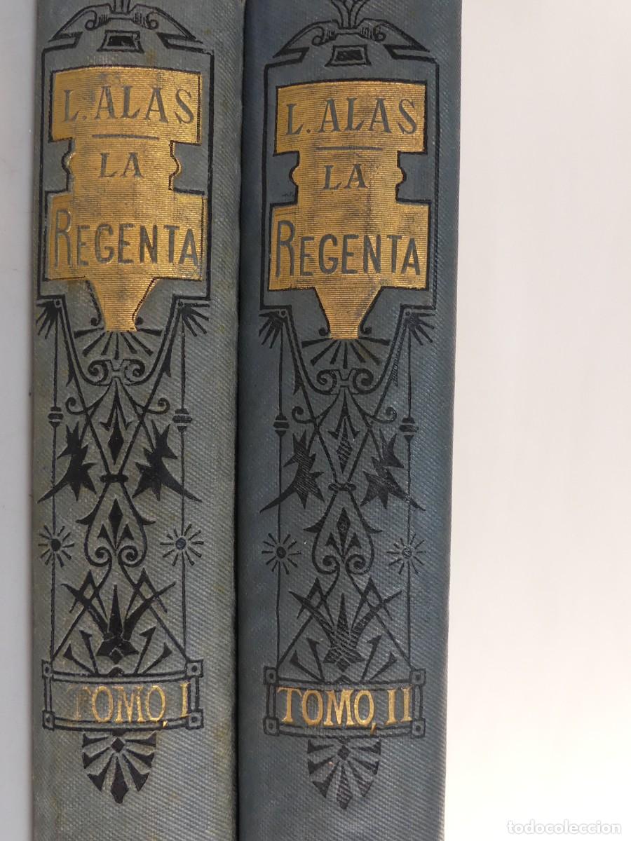 Old books: Libro Antiguo - La Regenta por Leopoldo Alas - A&ntilde;o 1884 - Dos Tomos