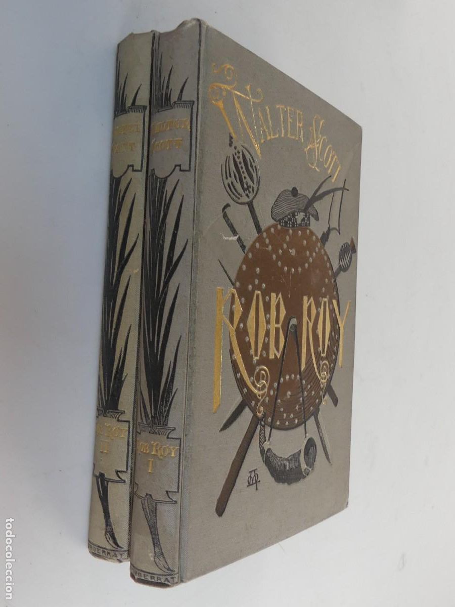 Old books: Libro Antiguo - Bob Roy por Walter Scott - A&ntilde;o 1892 - Dos Tomos