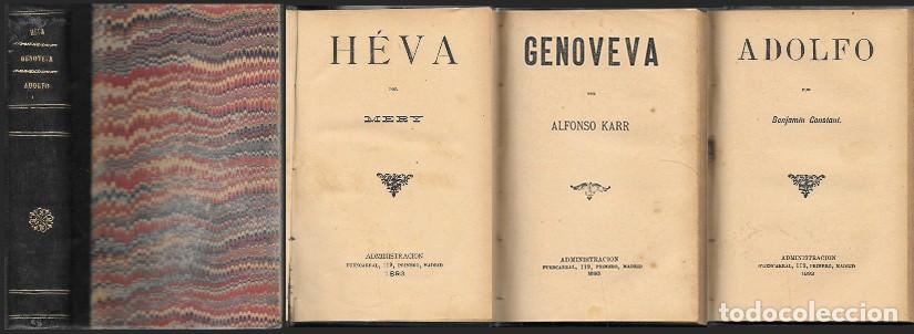 Libros antiguos: HEVA - GENOVEVA - ADOLFO (3 OBRAS) - MERY / KARR, ALFONSO / CONSTANT, BENJAMIN - A-NOV-1989