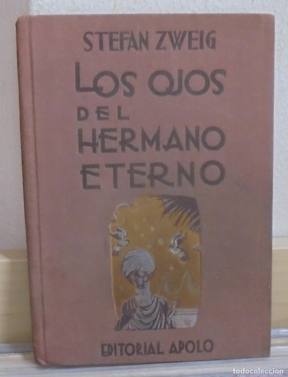 Libros antiguos: Los ojos del hermano eterno. Stefan Zweig