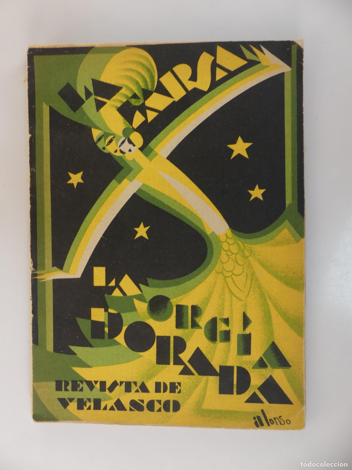 Antiquarische B&uuml;cher: Libro Antiguo - La Orgia Dorada- A&ntilde;o 1928