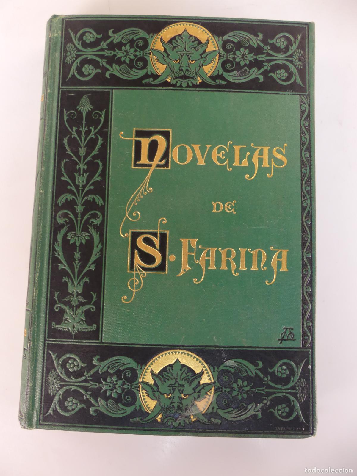 Libri antichi: Libro Antiguo - Novelas de Salvador Farina - A&ntilde;o 1882