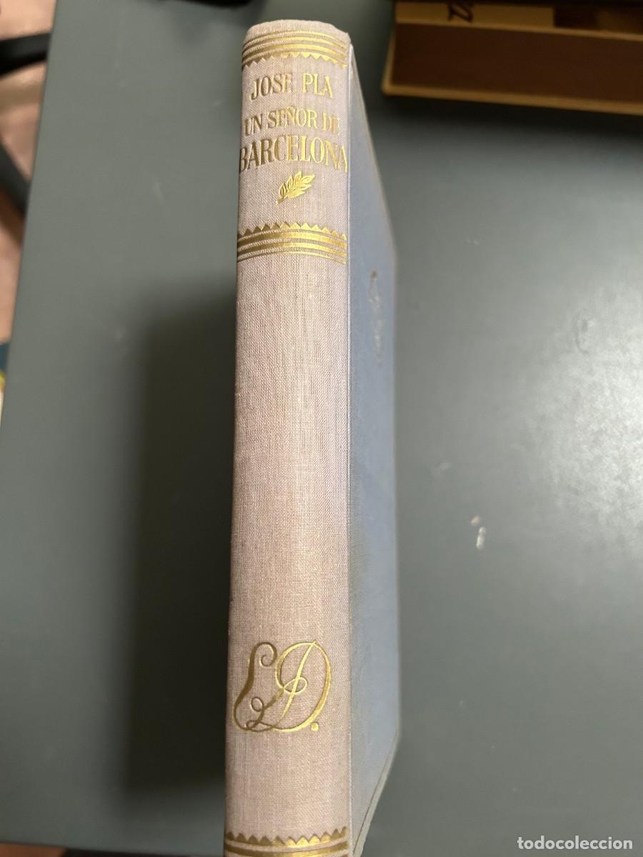 Libros antiguos: UN SE&Ntilde;OR DE BARCELONA. JOSE PL&Aacute;. - Foto 1