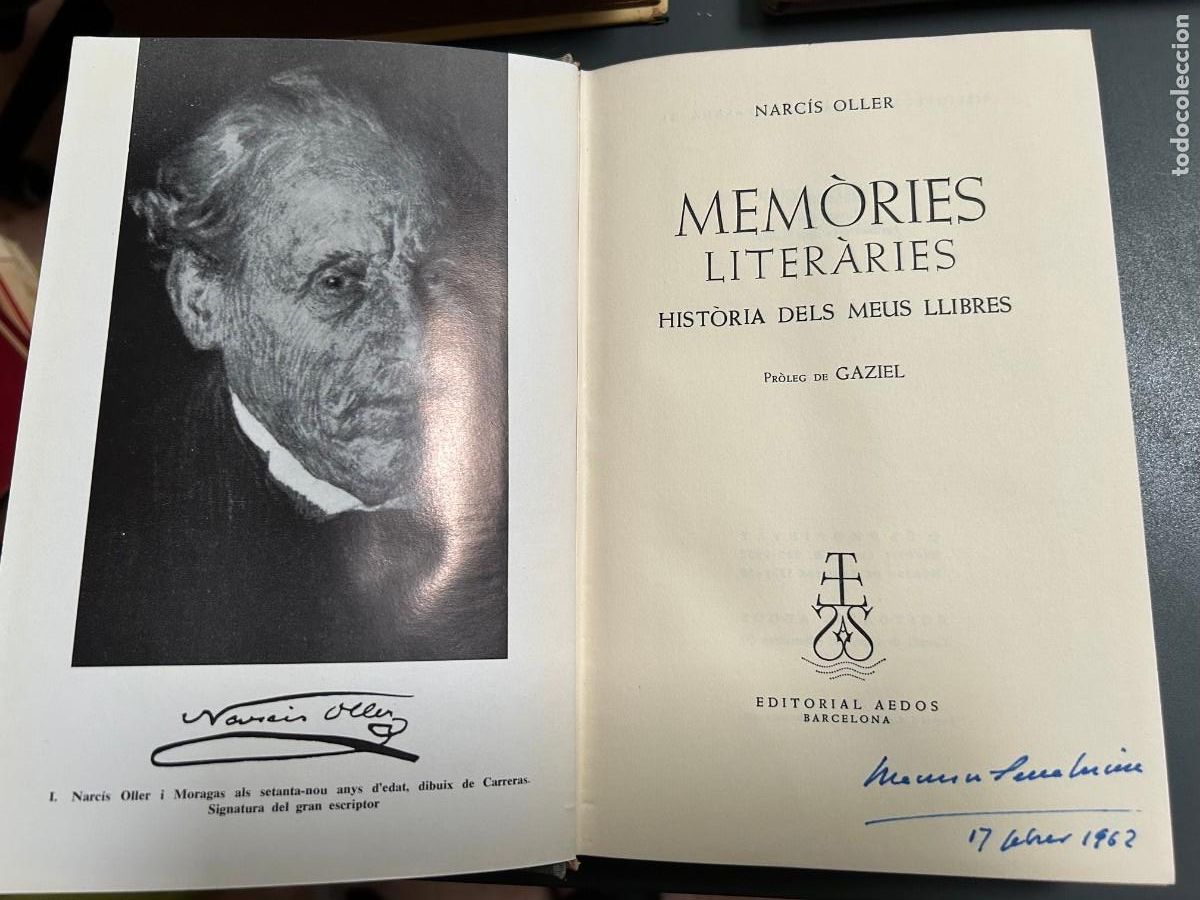 Libros antiguos: MEM&Ograve;RIES LITER&Agrave;RIES. HISTORIA DELS MEUS LLIBRES. NARCIS OLLER. PROLEG DE GAZIEL.
