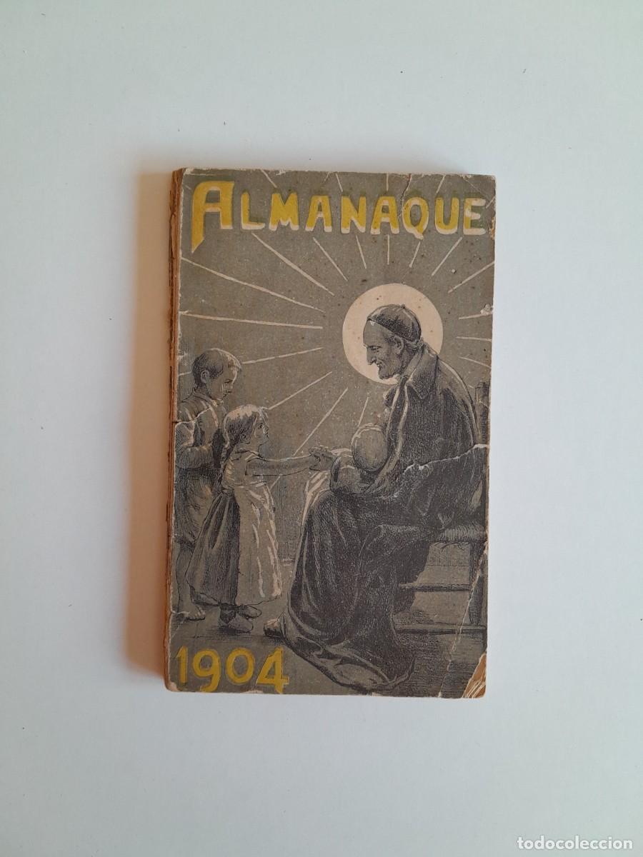 Libros antiguos: ALMANAQUE DE LAS CONFERENCIAS DE SAN VICENTE DE PA&Uacute;L PARA 1904 (LA HORMIGA DE ORO, 1903)