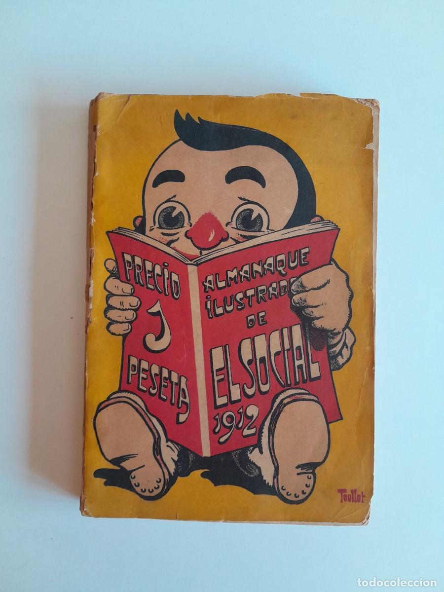 Libros antiguos: ALMANAQUE ILUSTRADO DE EL SOCIAL PARA 1912 (ACCI&Oacute;N SOCIAL POPULAR, 1911)