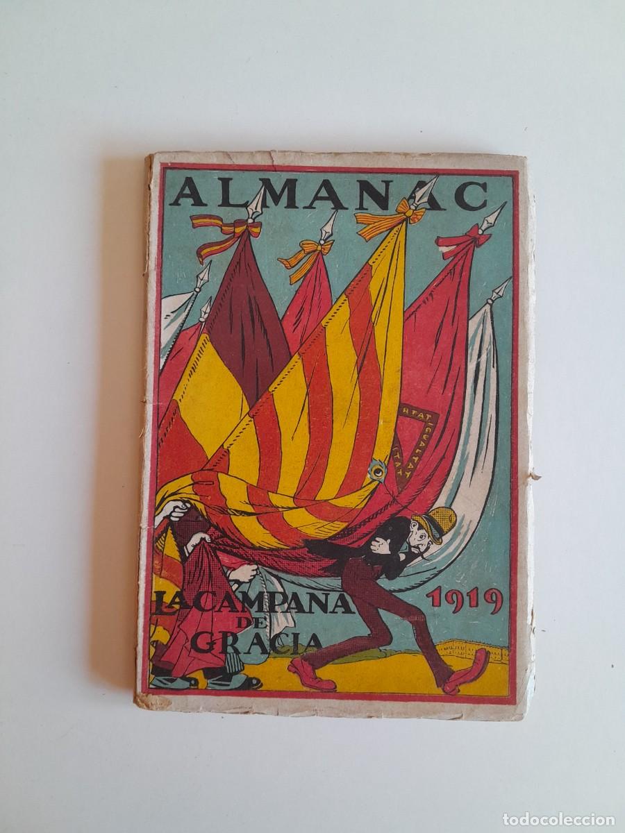 Libros antiguos: ALMANAC DE LA CAMPANA DE GR&Agrave;CIA PER 1919 (IMP. LA CAMPANA, 1918)
