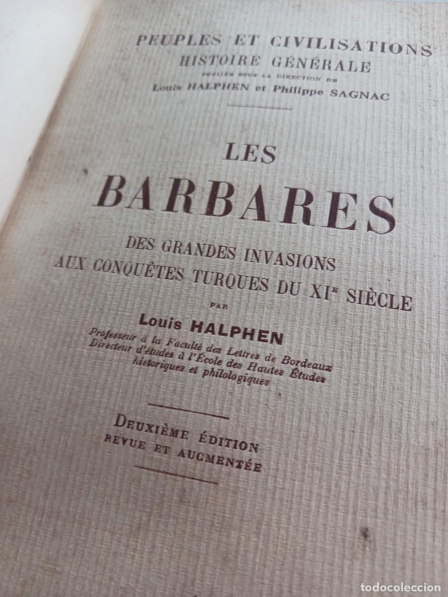 Livres anciens: 1930: LES BARBARES (LOS B&Aacute;RBAROS), CON DOS MAPAS DESPLEGABLES - LOUIS HALPEN