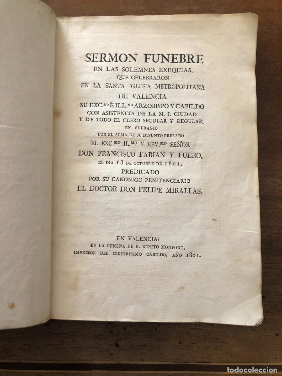 Libros antiguos: SERM&Oacute;N F&Uacute;NEBRE POR EL ALMA DE D. FRANCISCO FABIAN Y FUERO, CELEBRADAS EN VALENCIA, A&Ntilde;O 1801