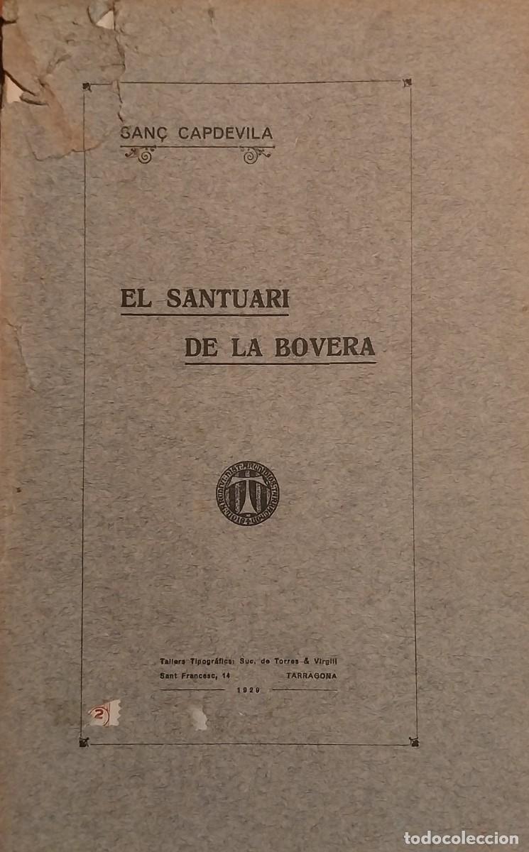 Antiquarische B&uuml;cher: El santuari de la Bovera. San&ccedil; Capdevila. Tarragona, 1929. Guimer&agrave;. Ilustrado.