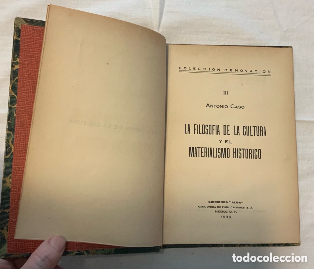 Libros antiguos: La filosof&iacute;a de la cultura. Antonio Caso
