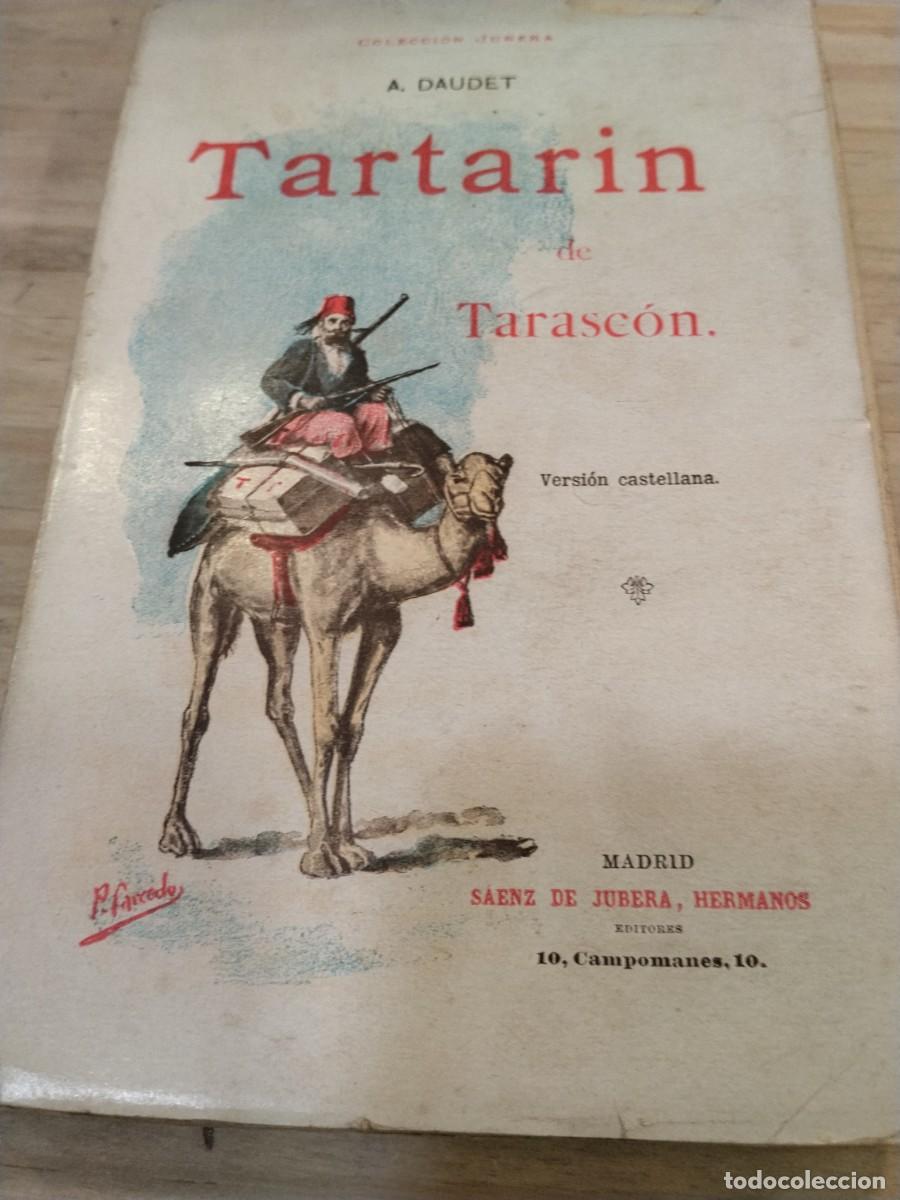 Libros antiguos: A. Daudet. Tartarin de Tarascon - Foto 1