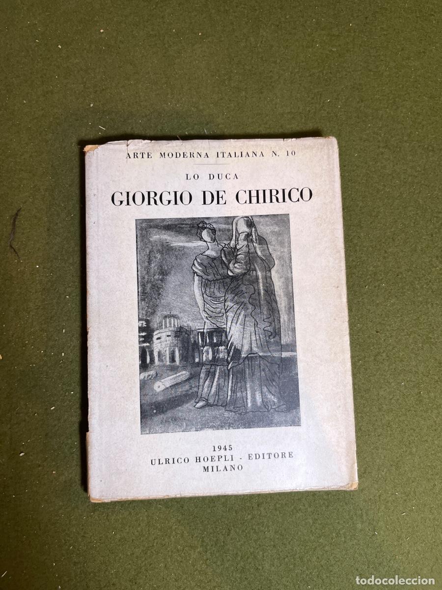 Libros antiguos: Dipinti di Giorgio De Chirico 1912-1932 Lo Duca 1945 Hoepli Milano &ndash; Edici&oacute;n numerada