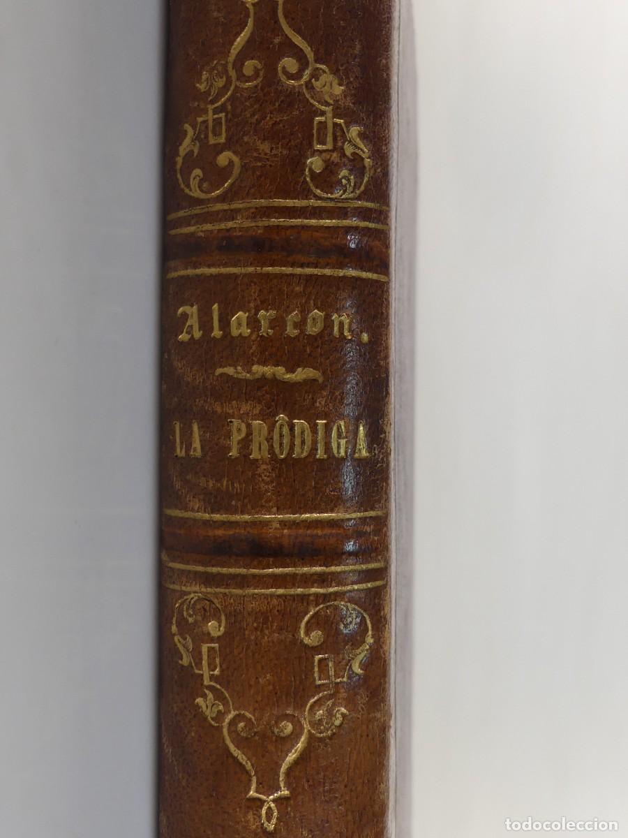 Antiquarische B&uuml;cher: Libro Antiguo - Pedro Antonio de Alarcon - La Prodiga - A&ntilde;o 1882
