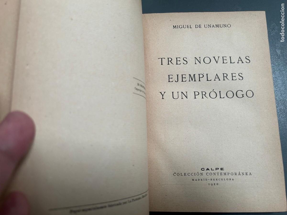 Libri antichi: TRES NOVELAS EJEMPLARES Y UN PROLOGO. MIGUEL DE UNAMUNO. 1&ordf; EDICI&Oacute;N. 1920.
