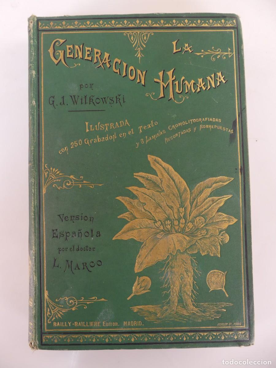 Libros antiguos: Libro Antiguo - La Generacion Humana - G.-J. Witkowski - A&ntilde;o 1890