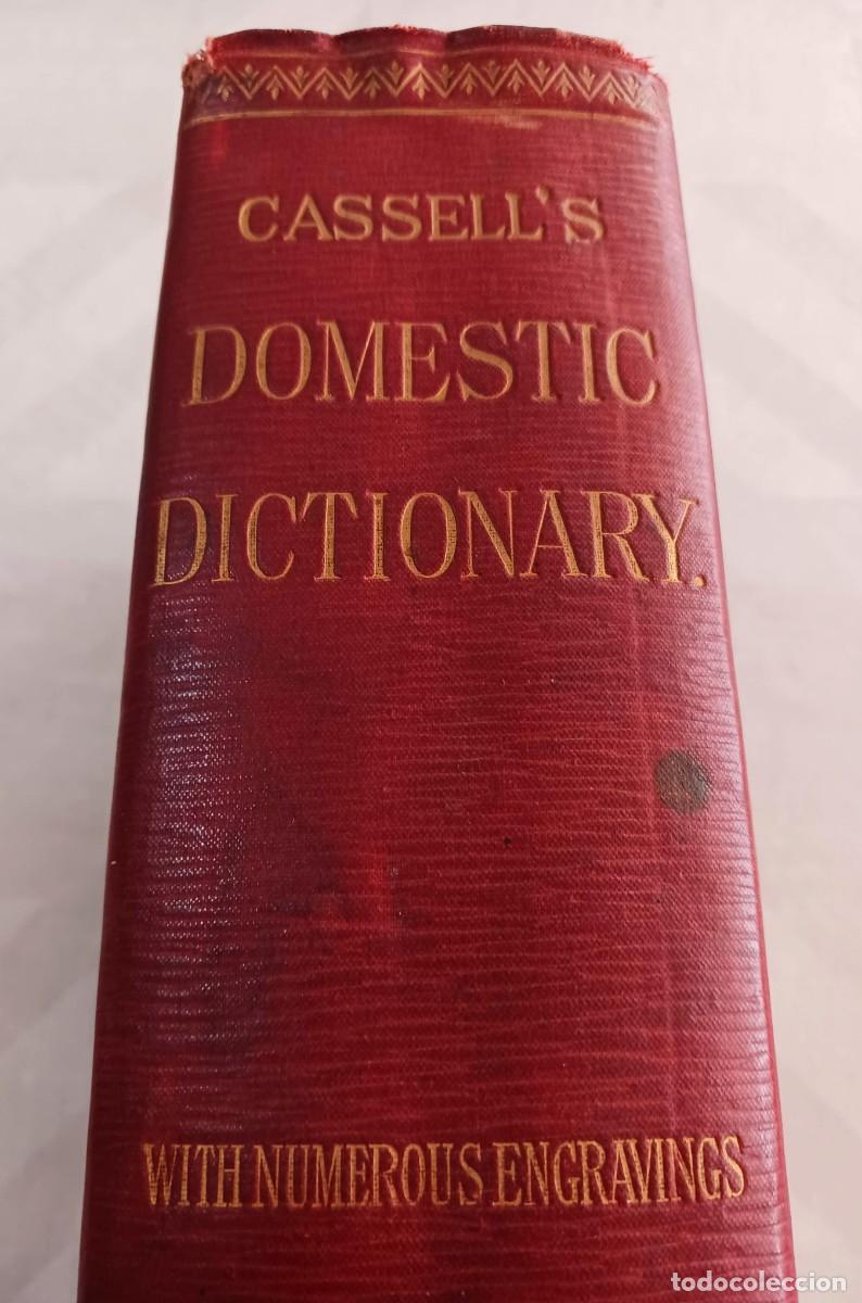 Old books: RARO: CASSELL'S DOMESTIC DICTIONARY (1884) - ENCYCLOPAEDIA FOR THE HOUSEHOLD