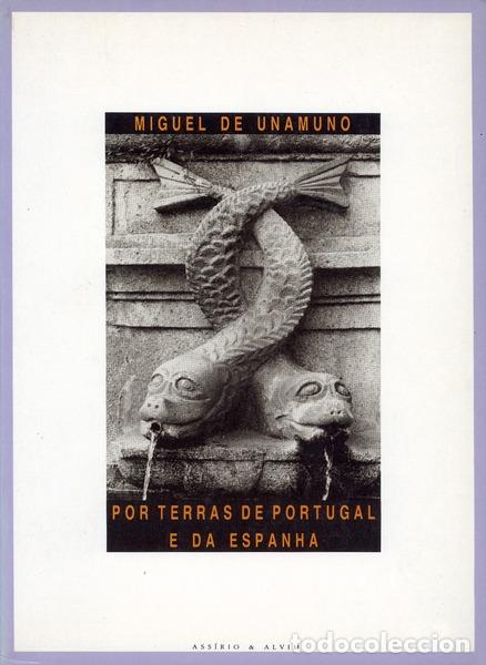 Libros antiguos: UNAMUNO. (Miguel de) - POR TERRAS DE PORTUGAL E DA ESPANHA.