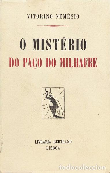Libros antiguos: NEM&Eacute;SIO. (Vitorino) - O MIST&Eacute;RIO DO PA&Ccedil;O DO MILHAFRE.