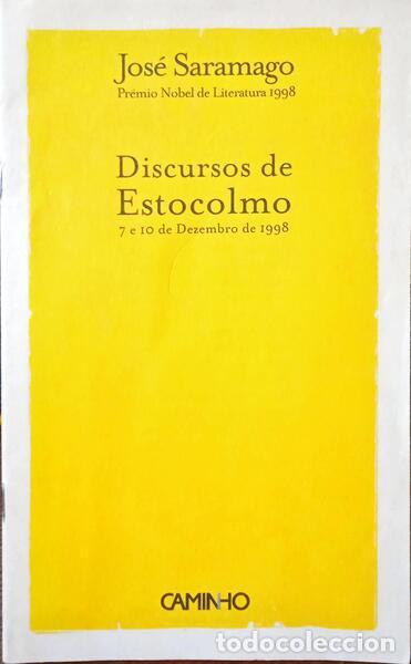 Libros antiguos: SARAMAGO. (Jos&eacute;) - DISCURSOS DE ESTOCOLMO. - Foto 1