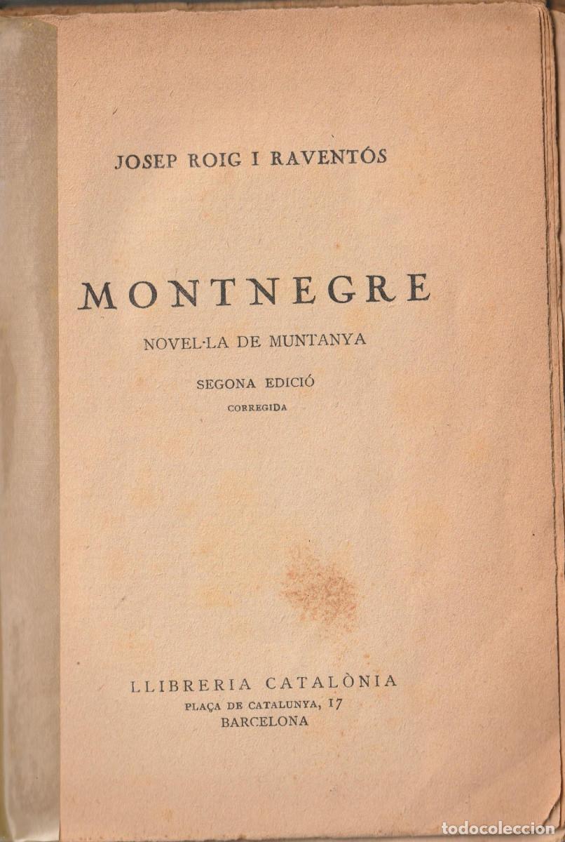 Libros antiguos: Montnegre, Josep Roig i Ravent&oacute;s