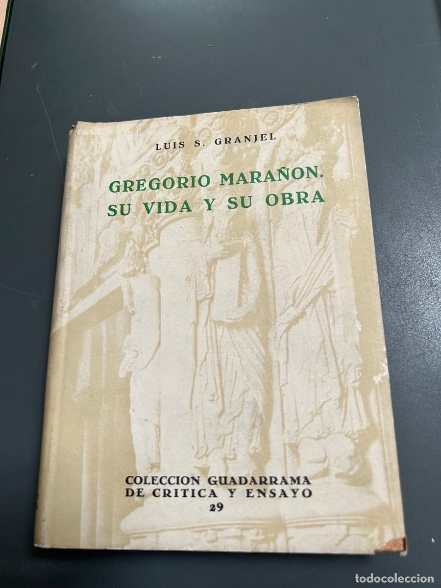 Libros antiguos: GREGORIO MARA&Ntilde;ON. SU VIDA Y SU OBRA. LUIS S. GRANJEL. FOTOGRAFIAS.