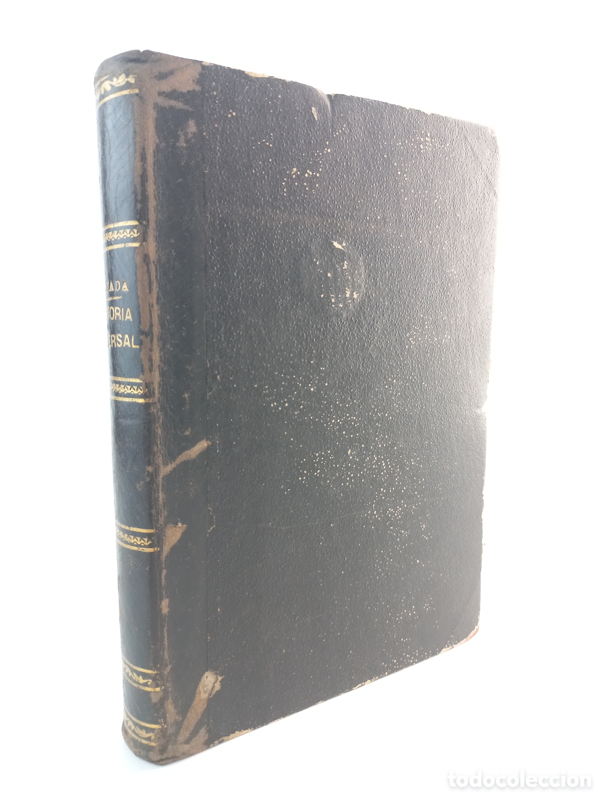 Libros antiguos: Compendio de Historia Universal y particular de Espa&ntilde;a. Juan Cortada. Imprenta Alt&eacute;s, 1888.
