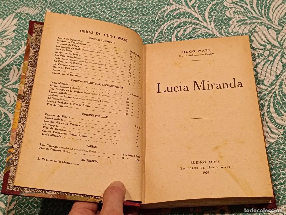 Libros antiguos: Luc&iacute;a Miranda - Hugo Wast - Buenos Aires, Editores de Hugo Wast 1929 - Bella encuadernaci&oacute;n de &eacute;poca