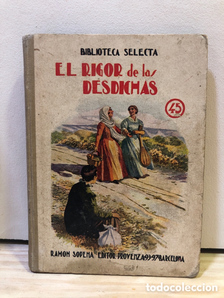 Libri antichi: El rigor de las desdichas - F. Caba&ntilde;as Ventura